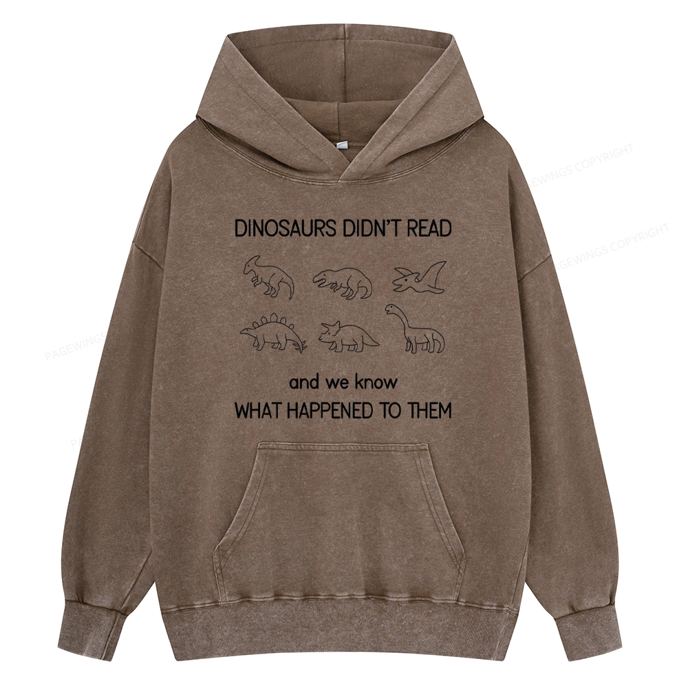 Pagewings Dinosaur Didn't Read Book Unisex Washed Hoodie