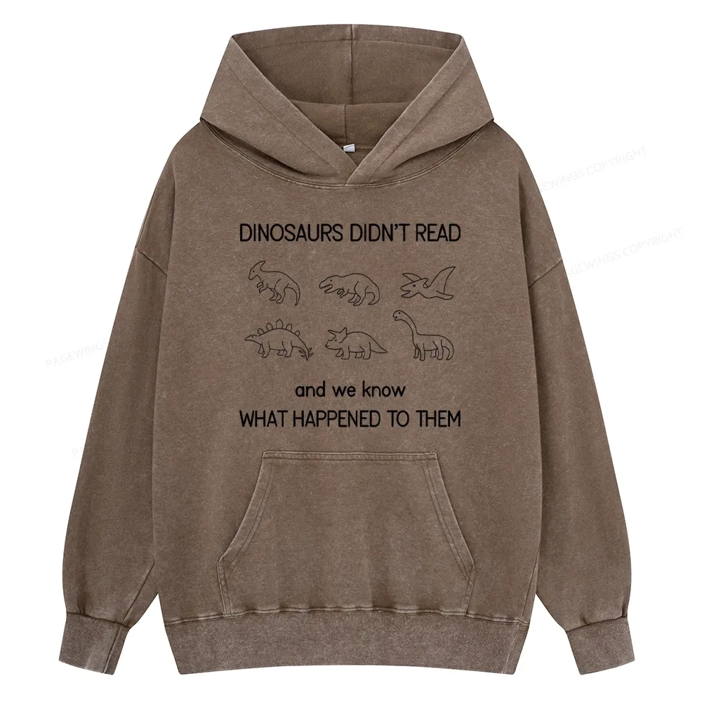 Pagewings Dinosaur Didn't Read Book Unisex Washed Hoodie