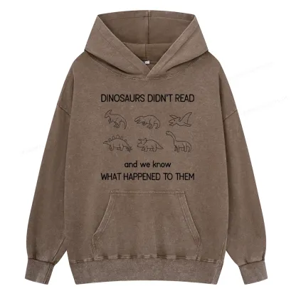 Pagewings Dinosaur Didn't Read Book Unisex Washed Hoodie