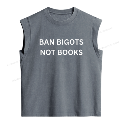Pagewings Ban Bigots Not Books Women's Washed Tank Top