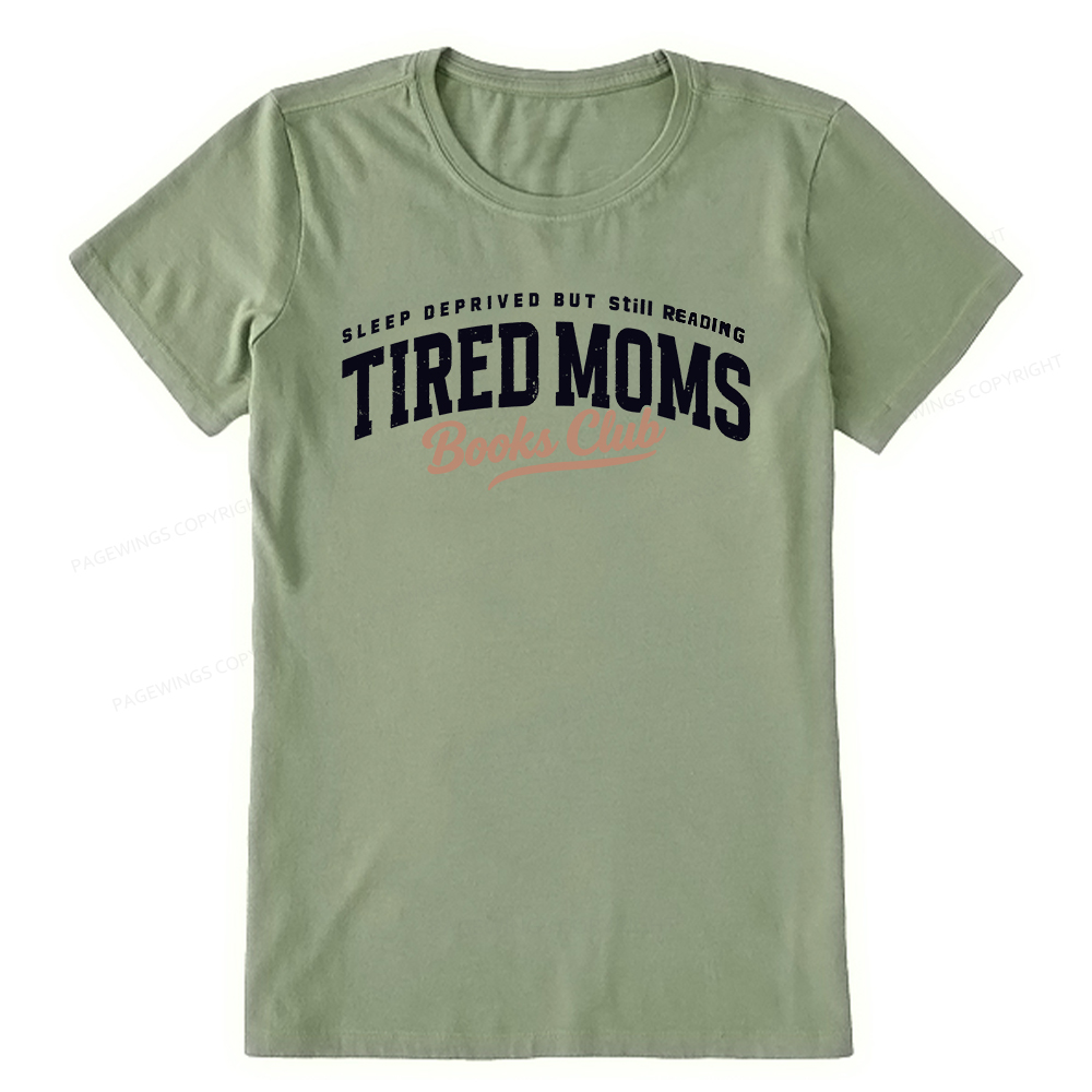 Pagewings Tired Moms Books Club Unisex Classic T-shirt