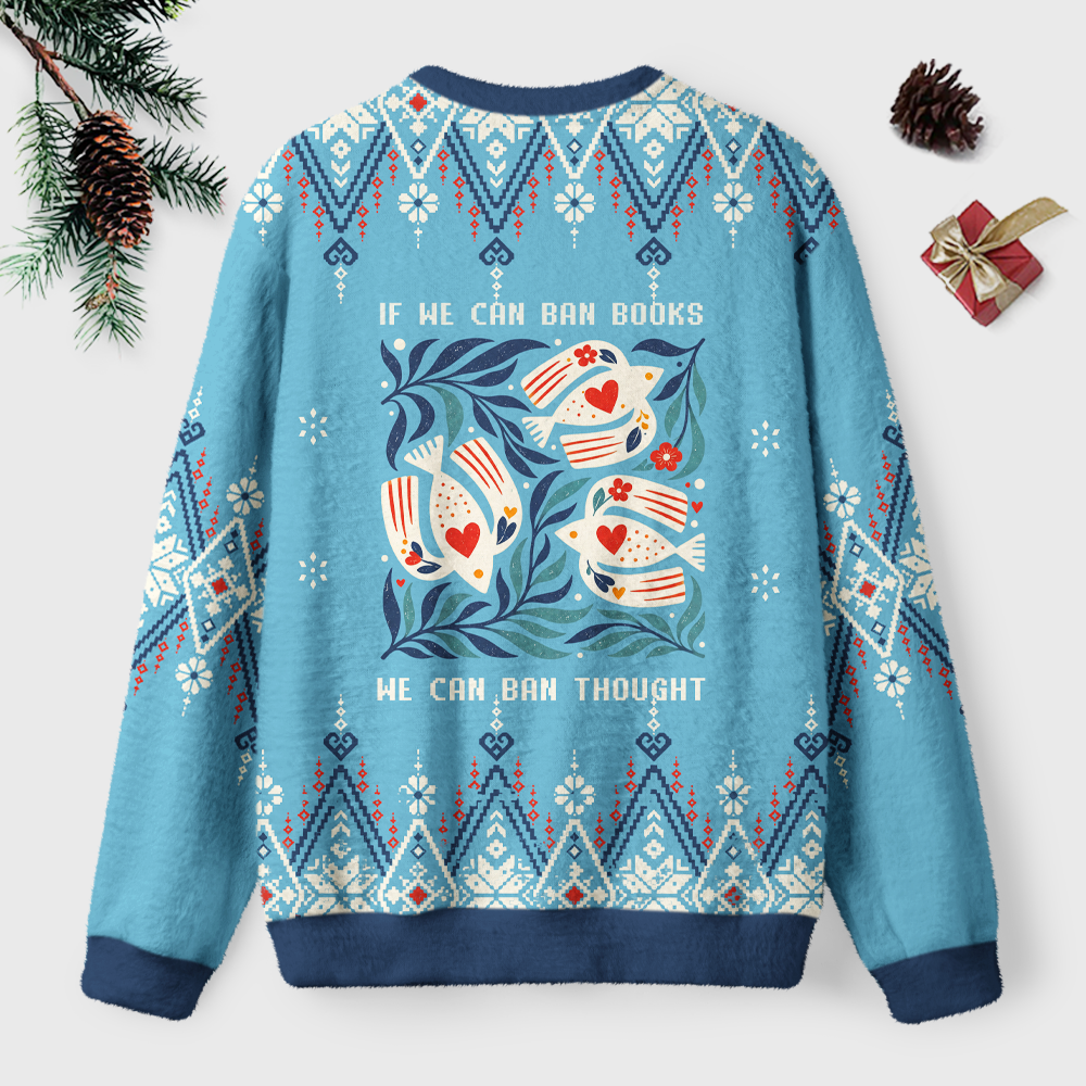 Pagewings If We Can Ban Books we can ban thought Unisex Ugly Light Knit Sweatshirt