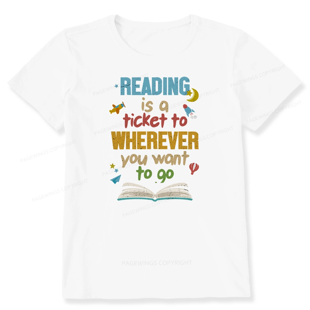 Pagewings Reading Is A Ticket Unisex Classic T-shirt