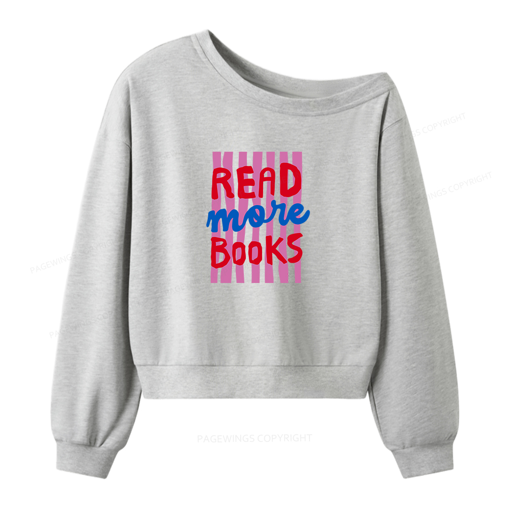 Pagewings Read More Books Women Off Shoulder Sweatshirt