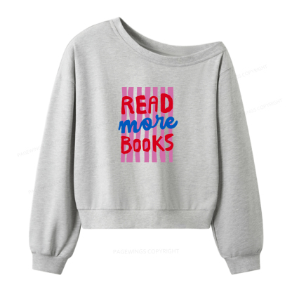 Pagewings Read More Books Women Off Shoulder Sweatshirt