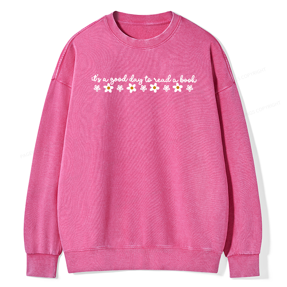 Pagewings Its A Good Day To Read A Book Unisex Washed Sweatshirt