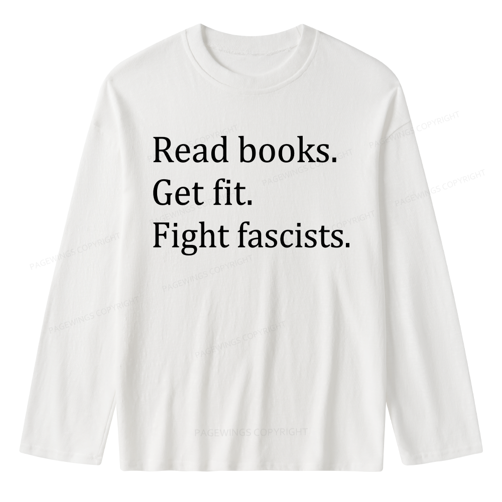 Pagewings Read Books Get Fit Fight Fascists Unisex Lightweight Long Sleeve T-Shirt
