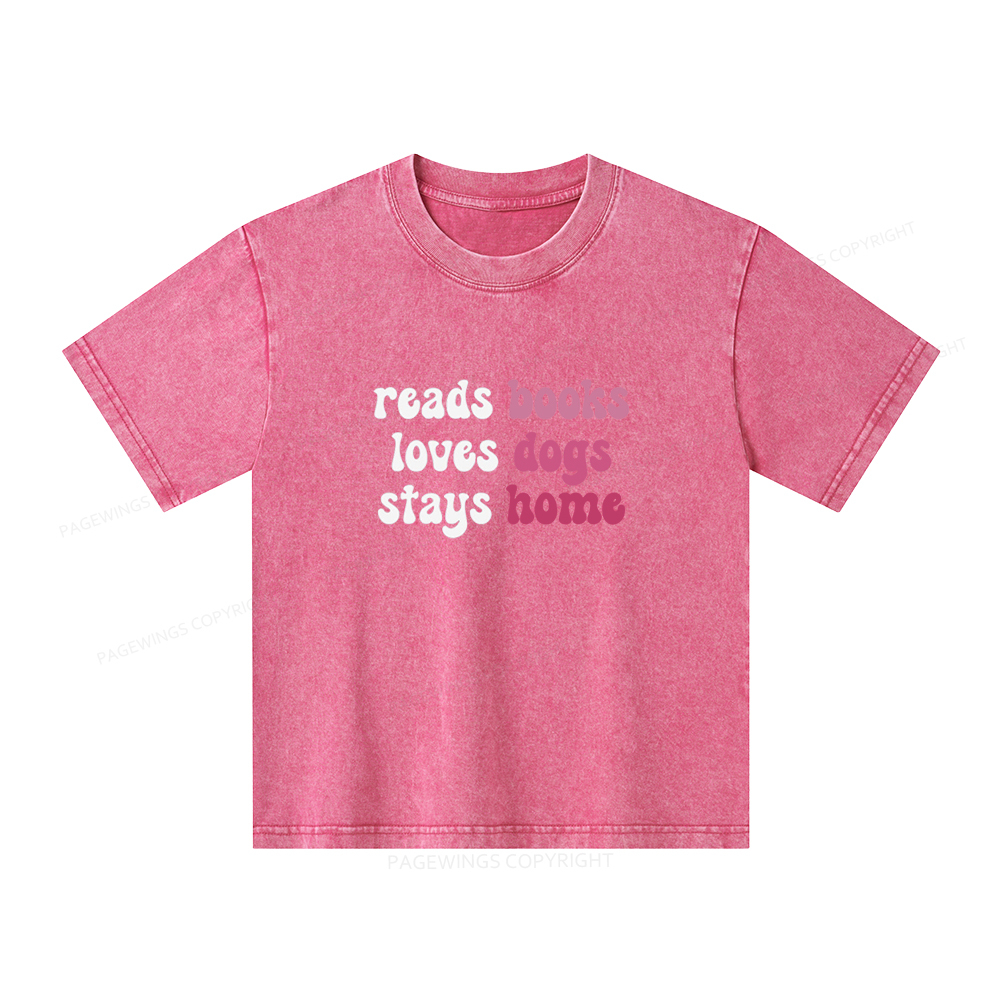 Pagewings Read Books & Lovs Dogs & Stay Home Unisex Kids Washed T-shirt