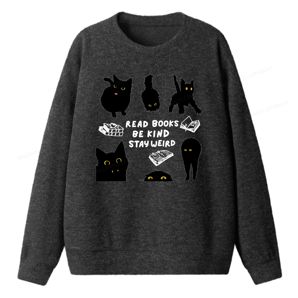 Pagewings Read Books Be Kind Stay Weird Unisex Knit Sweatshirt