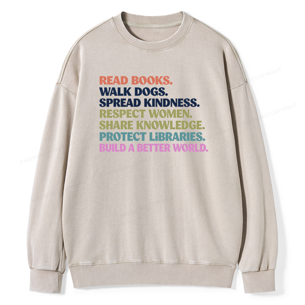 Pagewings Read Books Walk Dogs Unisex Washed Sweatshirt