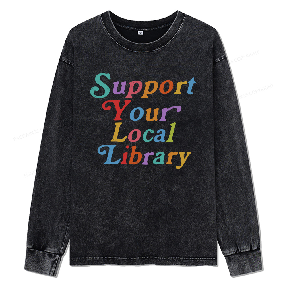 Pagewings Support Your Local Library Unisex Washed Long Sleeve T-shirt