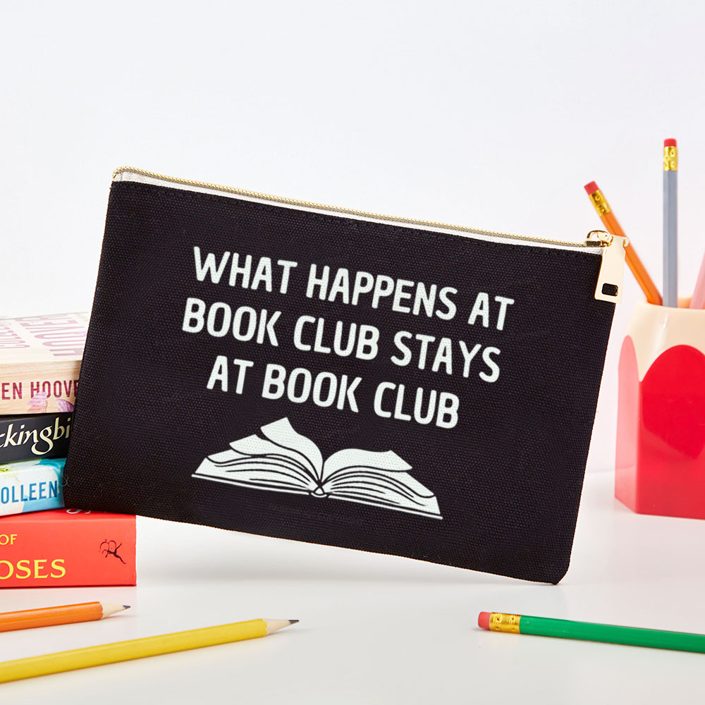 Pagewings What Happens At Book Club Stays At Book Club Pouch