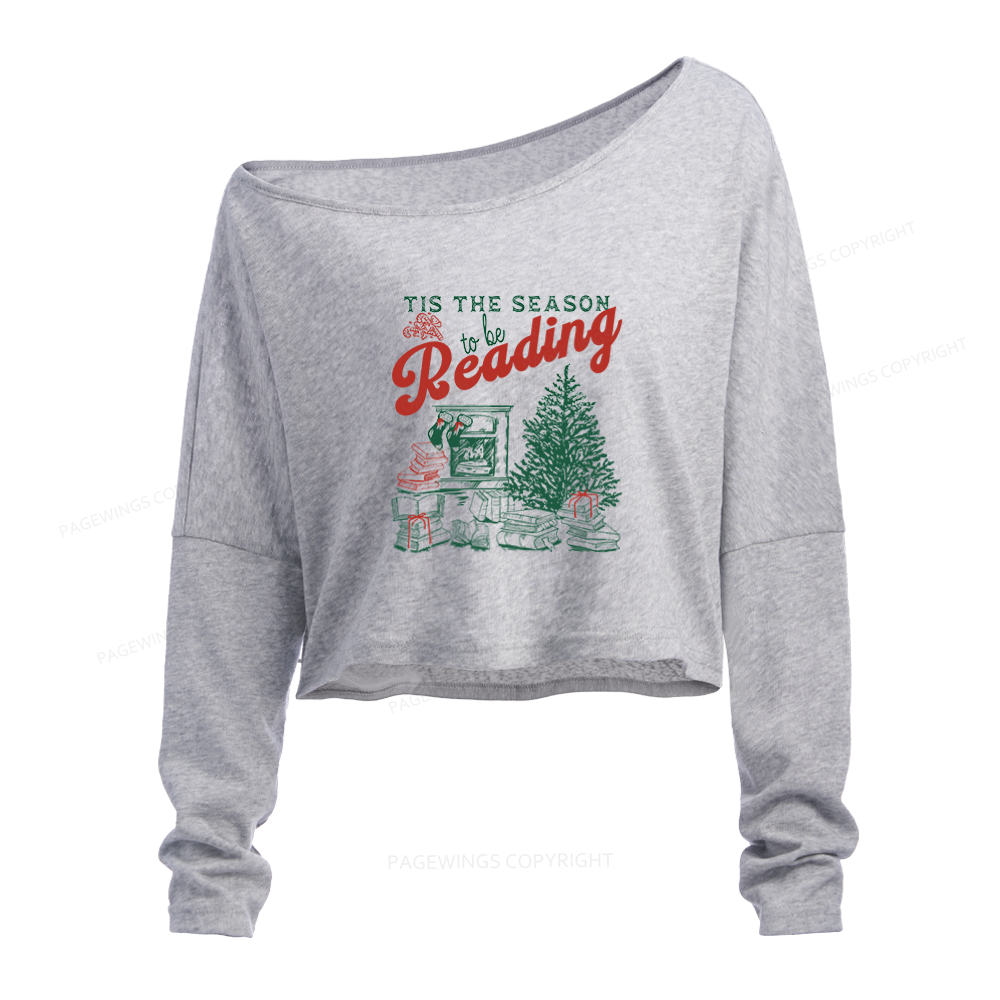 Pagewings Tis The Season to be Reading Slouchy Long Sleeve Off Shoulder T-shirt