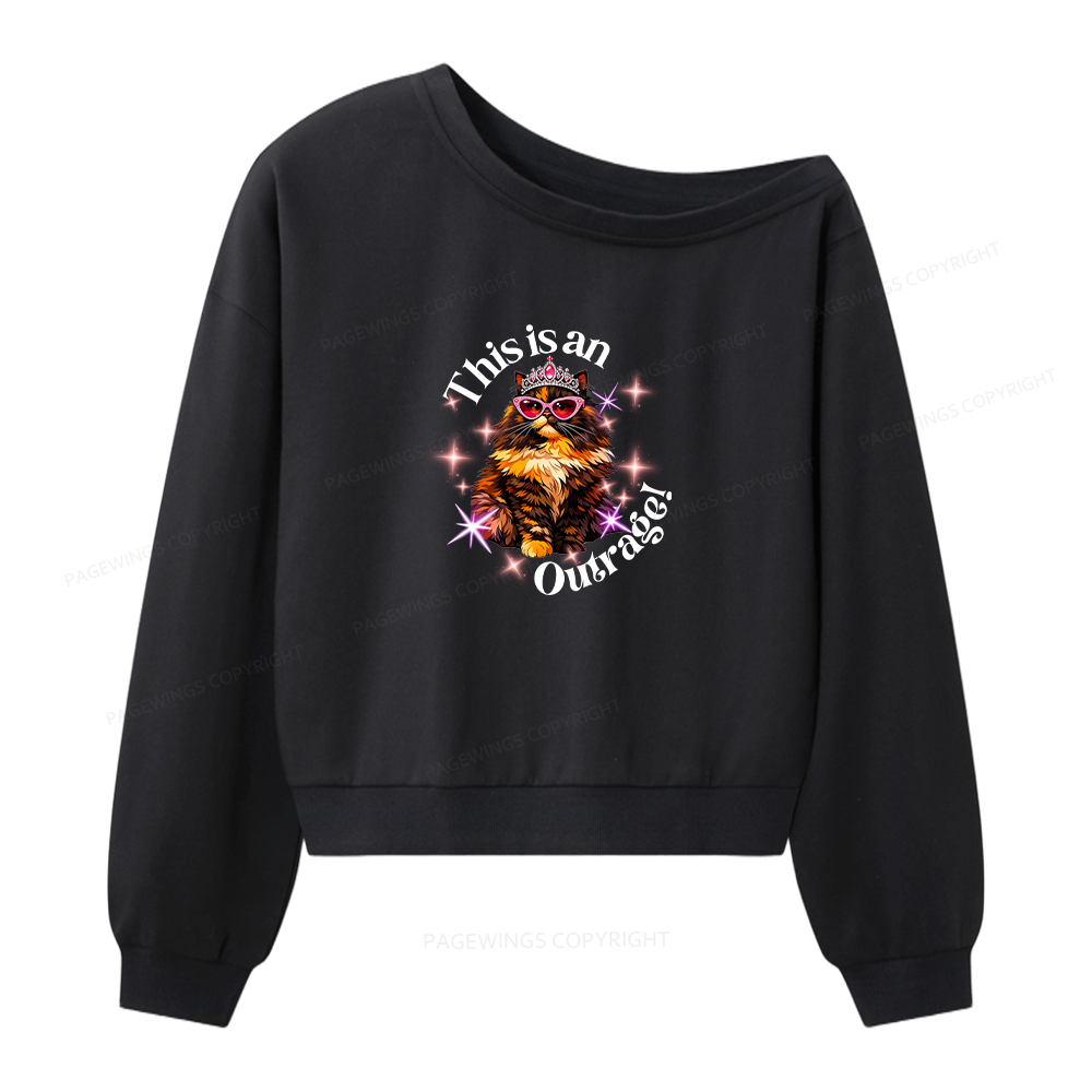 Pagewings This Is An Outrage Women Off Shoulder Sweatshirt