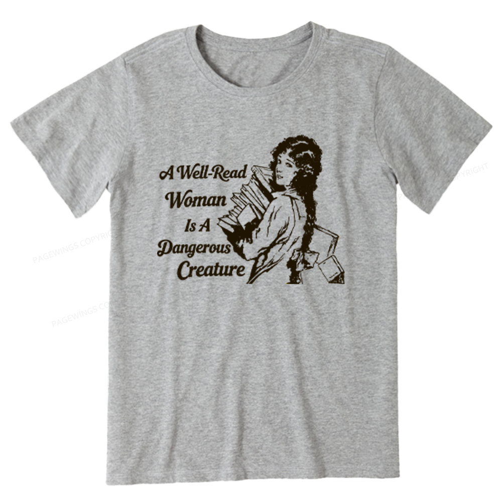Pagewings A Well-Read Woman Is A Dangerous Creature Unisex Classic T-shirt