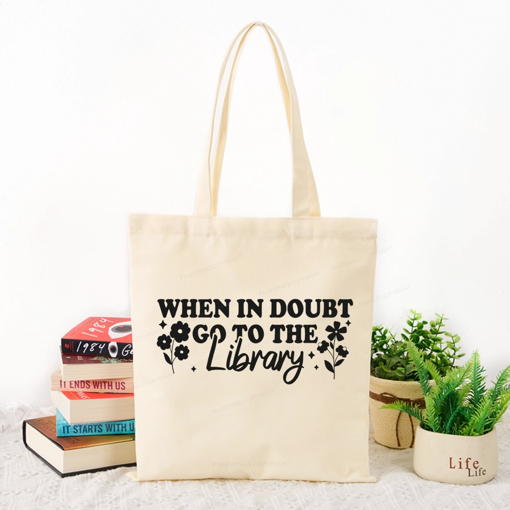 Pagewings When In Doubt Go To The Library Tote Bag