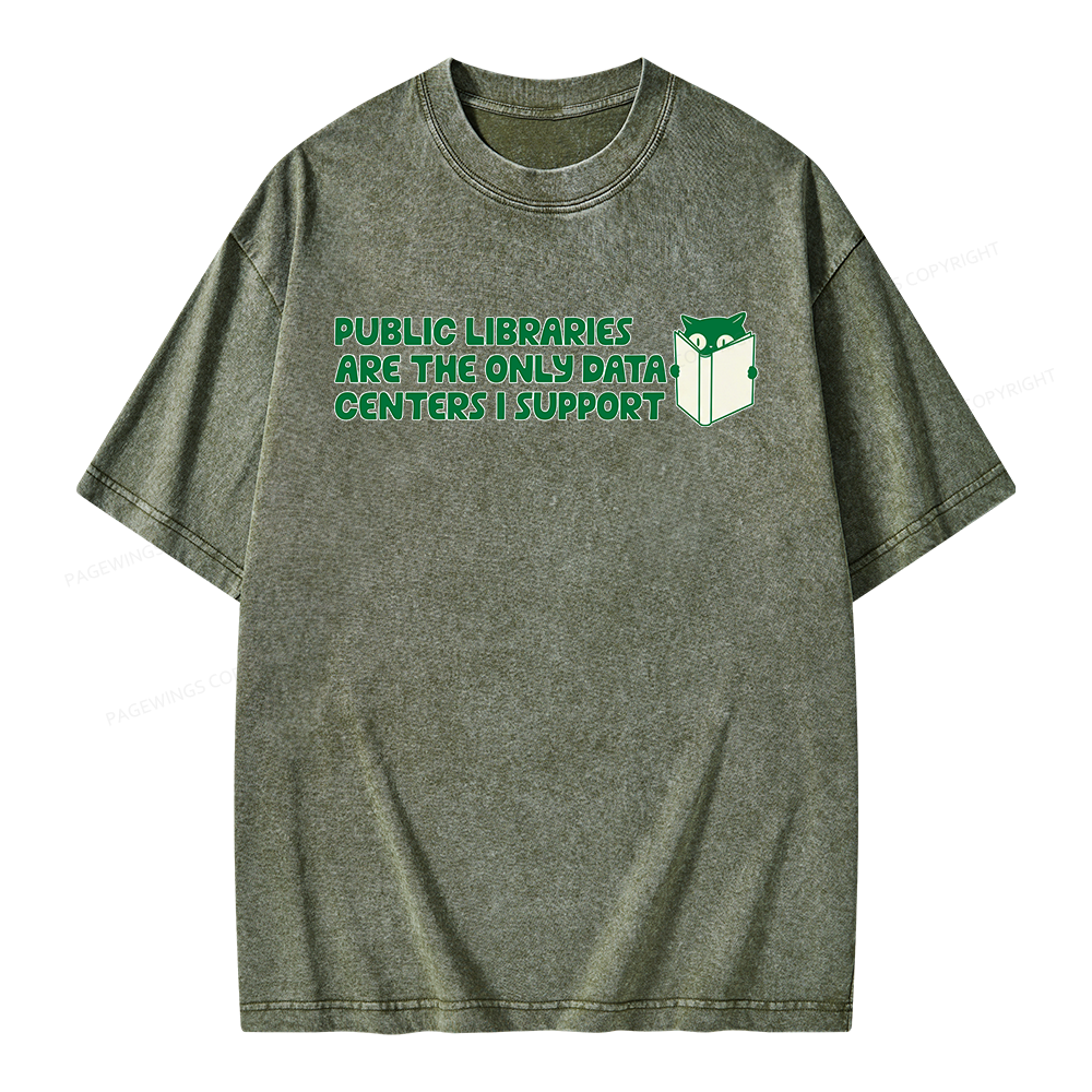 Pagewings Support Public Libraries Not Data Centers Unisex Washed T-shirt