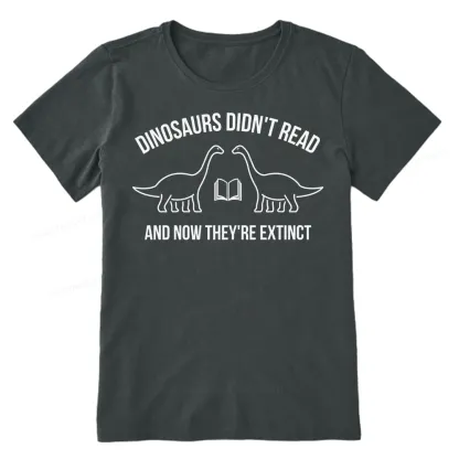 Pagewings Dinosaurs Didn't Read  Unisex Classic T-shirt