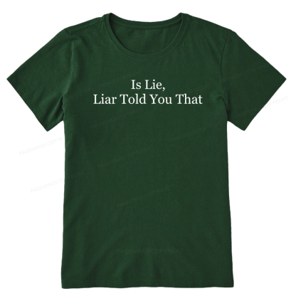 Pagewings Is Lie Liar Told You That Unisex Classic T-shirt