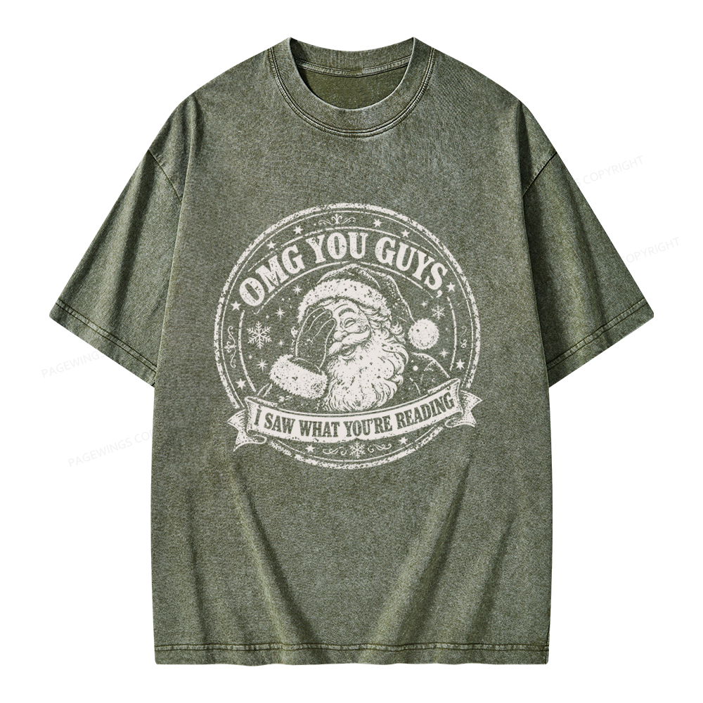 Pagewings OMG You Guys I Saw What You’re Reading Unisex Washed T-shirt