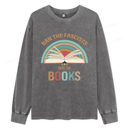 Pagewings Ban The Fascists Save The Books Unisex Washed Long Sleeve T-shirt