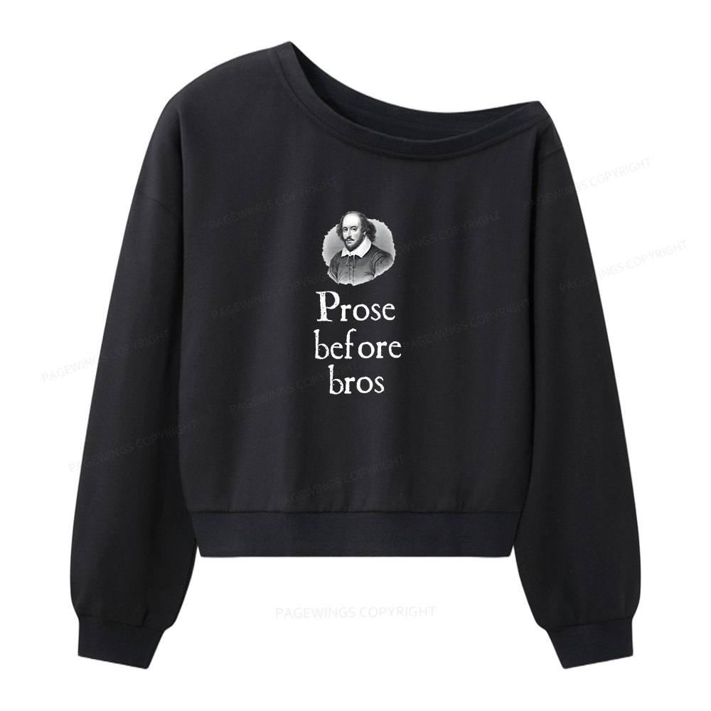 Pagewings Prose Before Bro Women Off Shoulder Sweatshirt