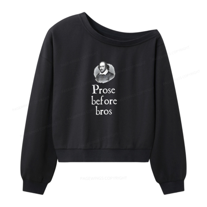 Pagewings Prose Before Bro Women Off Shoulder Sweatshirt