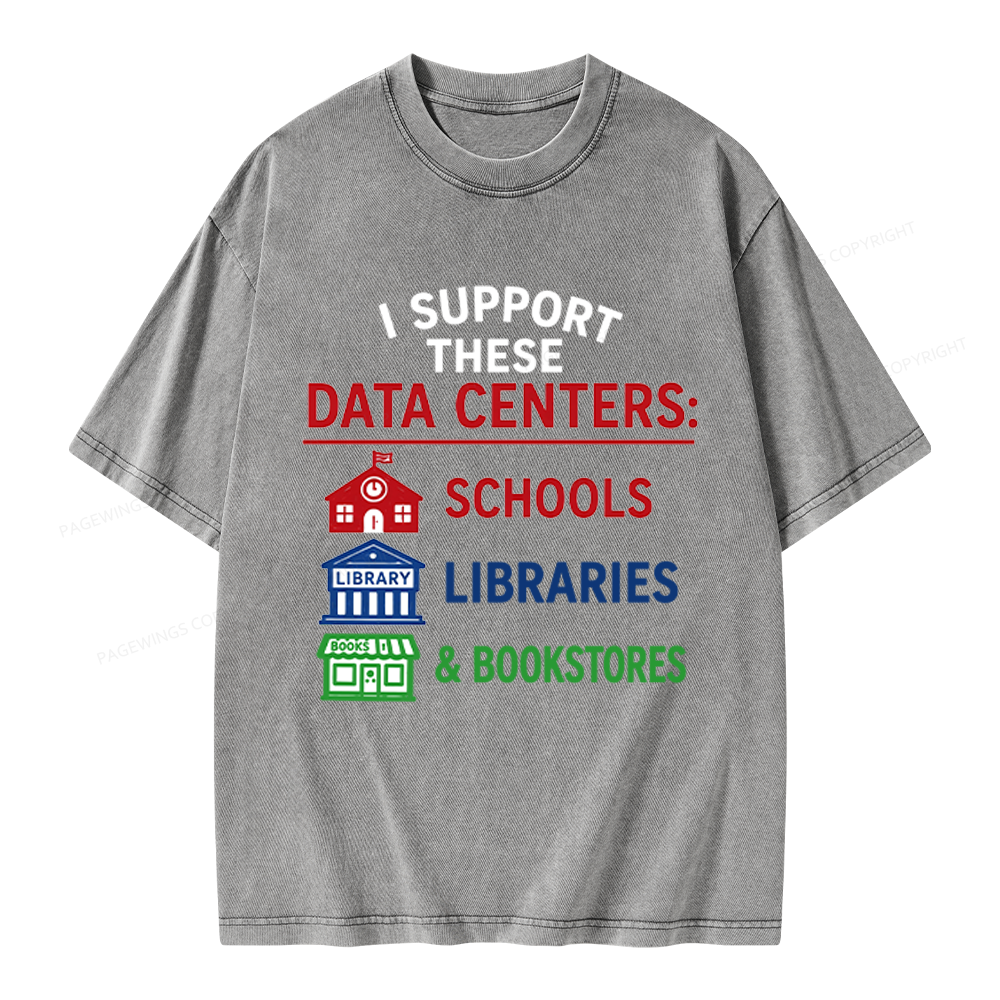 Pagewings I Support These Data Centers Unisex Washed T-shirt