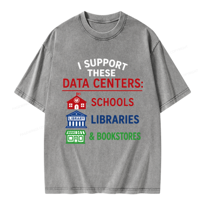 Pagewings I Support These Data Centers Unisex Washed T-shirt