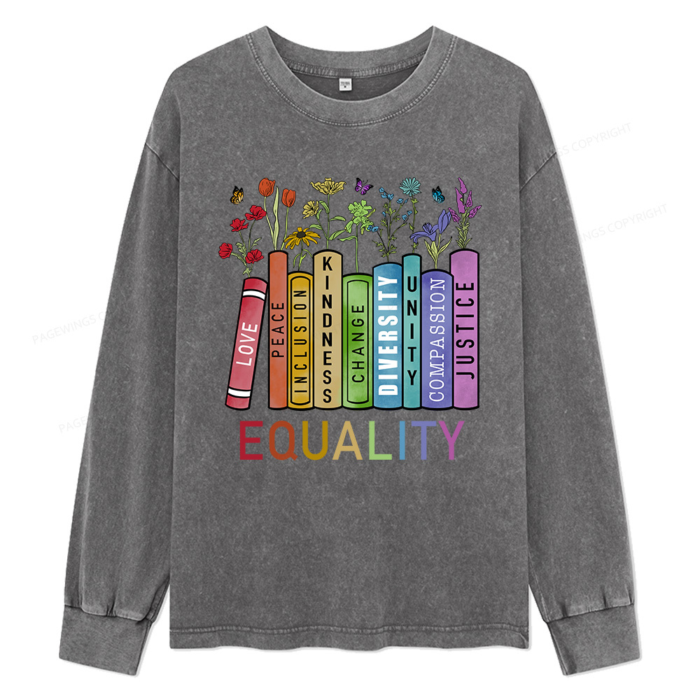 Pagewings Equal Rights Shirt Unisex Washed Long Sleeve T-shirt
