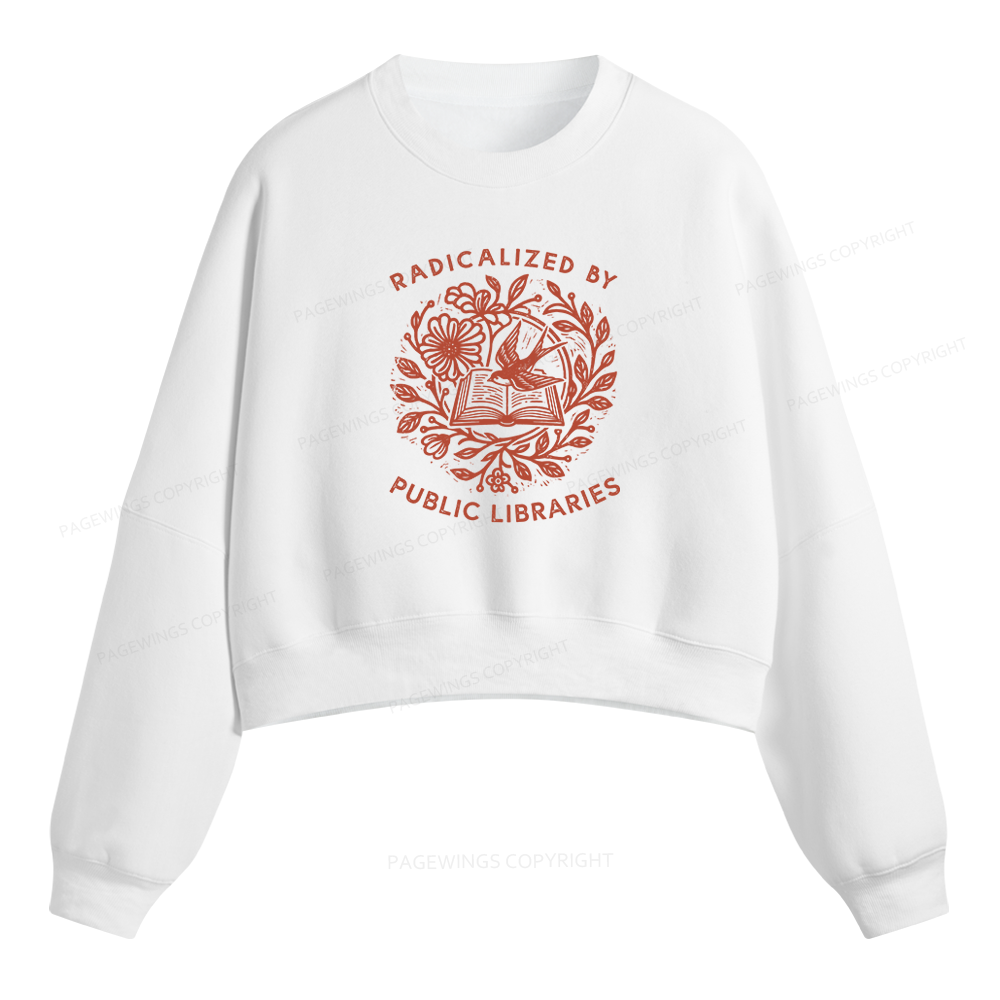 Pagewings Radicalized By Public Libraries Unisex Washed T-shirt Fleece Crop Sweatshirt