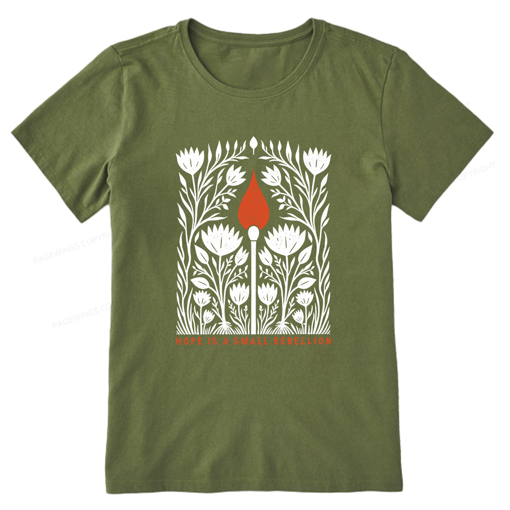 Pagewings Hope Is A Small Rebellion Unisex Classic T-shirt