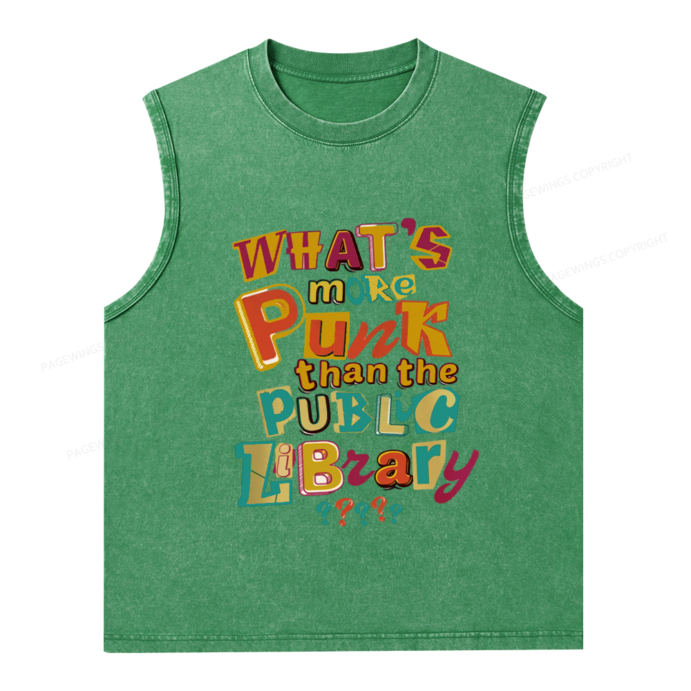 Pagewings What’s More Punk Than The Public Library Unisex Washed Tank Top
