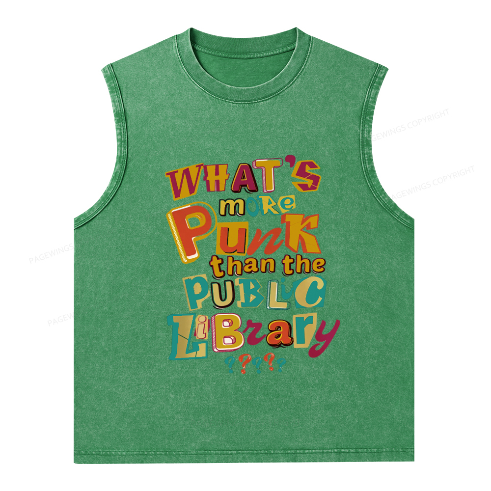 Pagewings What’s More Punk Than The Public Library Unisex Washed Tank Top