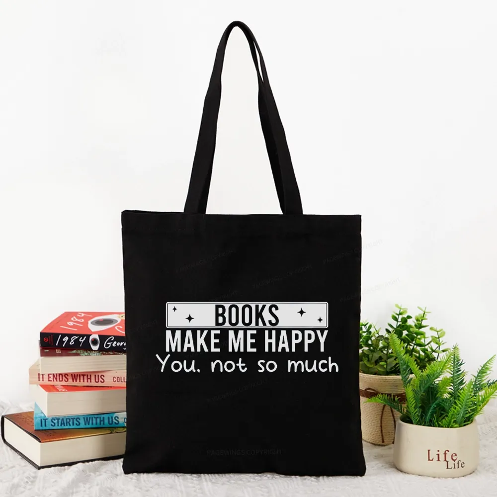 Pagewings Books Make Me Happy You Not So Much Tote Bag