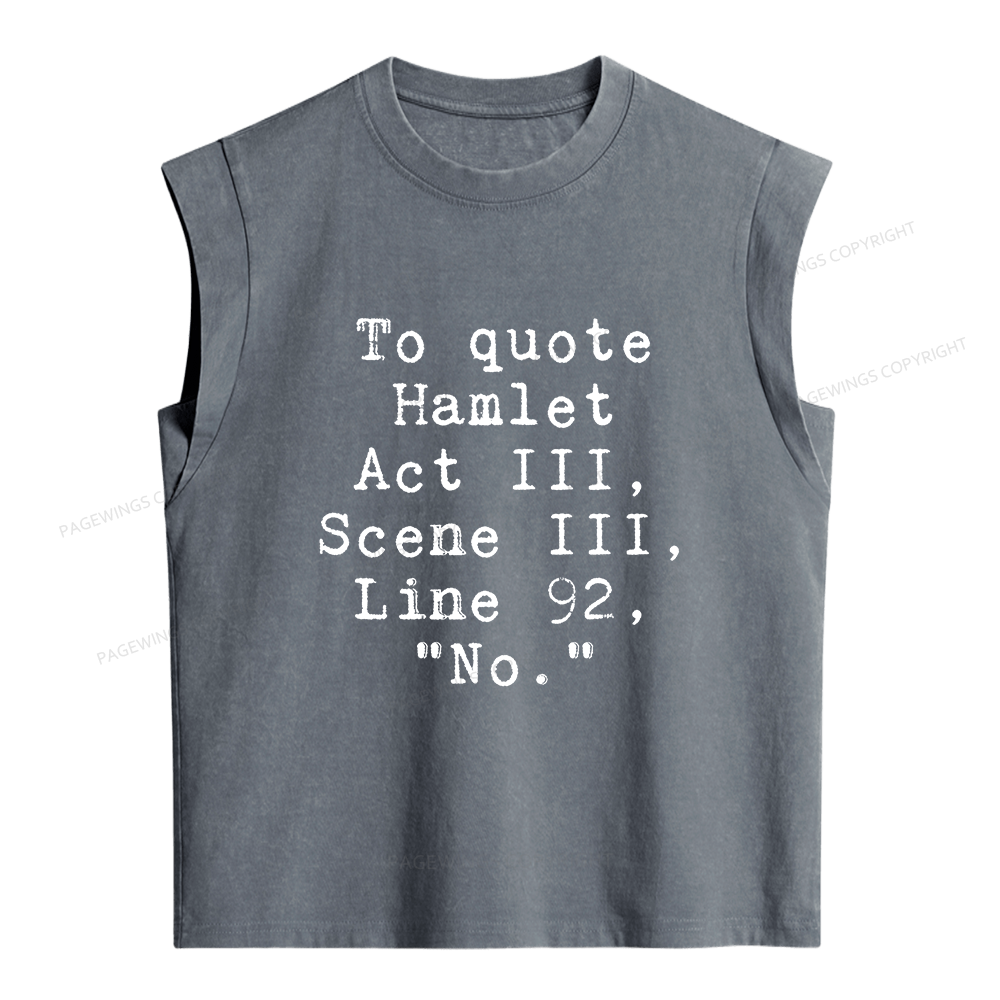 Pagewings To Quote Hamlet Act Women's Washed Tank Top