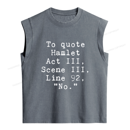 Pagewings To Quote Hamlet Act Women's Washed Tank Top