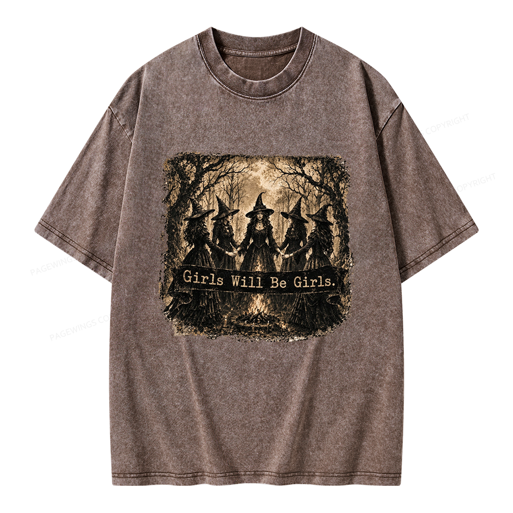 Pagewings Girls Will Be Girls Unisex Washed T-shirt