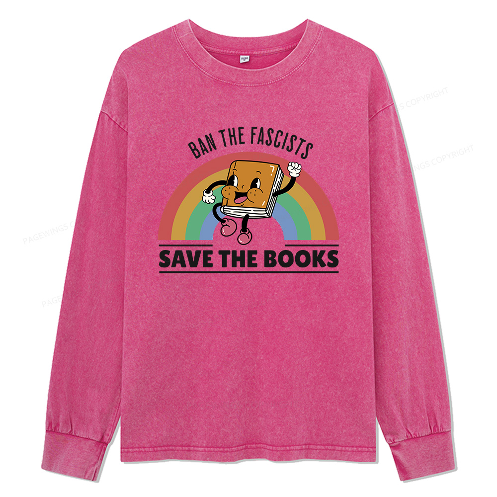 Pagewings Ban The Fascists Save The Books Unisex Washed Long Sleeve T-shirt