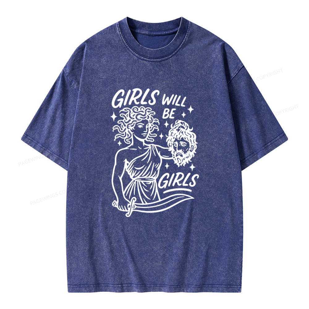 Pagewings Girls Will Be Girls Unisex Washed T-shirt