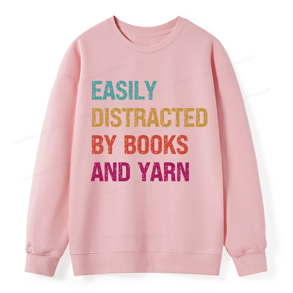 Pagewing Easily Distracted By Books And Yarn Unisex Classic Sweatshirt
