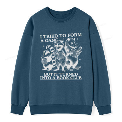 Pagewings A Gang Turn Into A Book Club Unisex Classic Sweatshirt