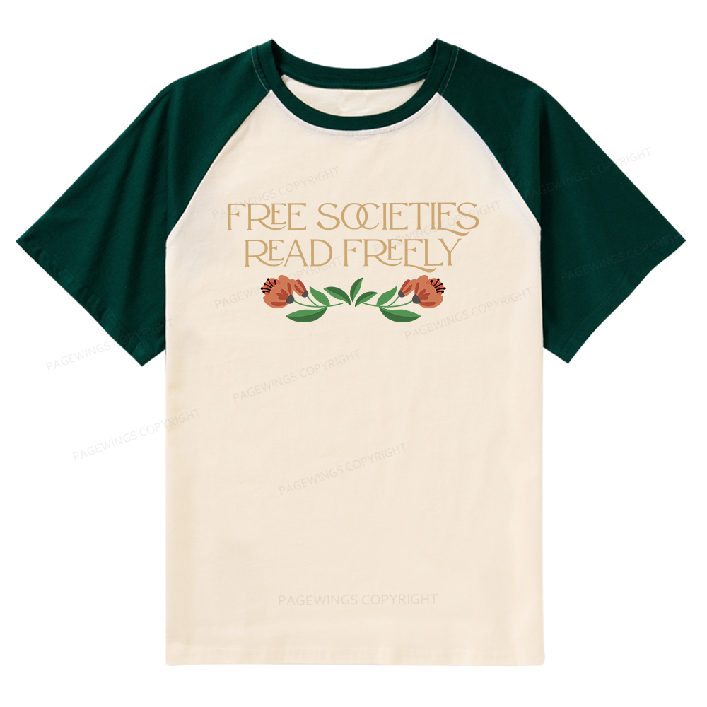 Pagewings Free Societies Read Freely Shirt Raglan T-shirt