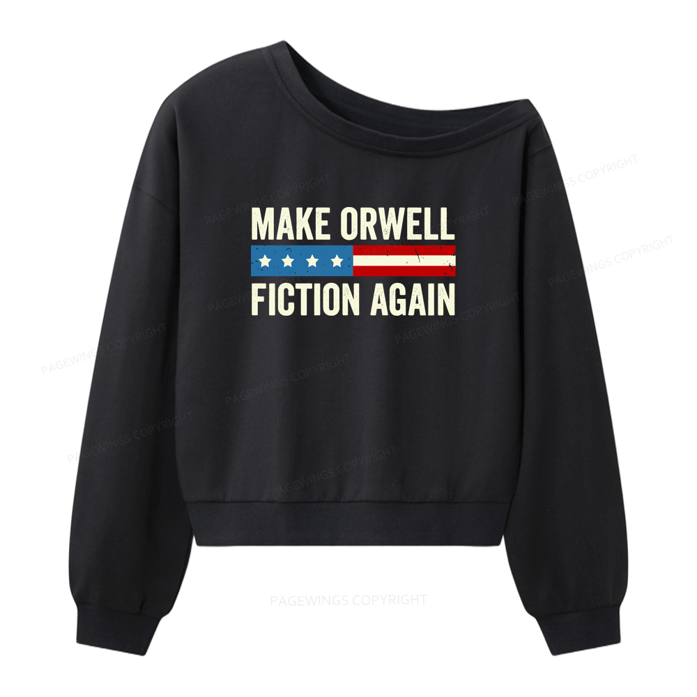 Pagewings Make Orwell Fiction Again Women Off Shoulder Sweatshirt