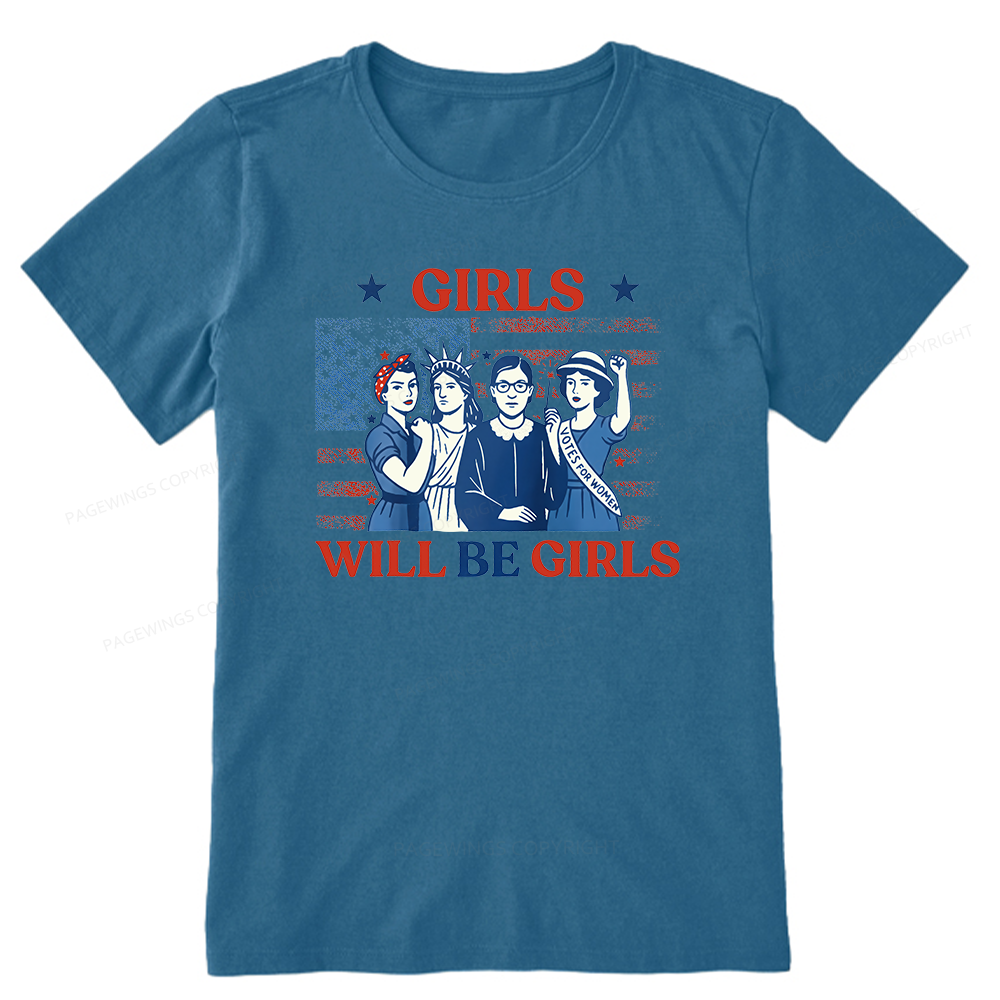 Pagewings Girls Will be Girls Unisex Classic T-shirt
