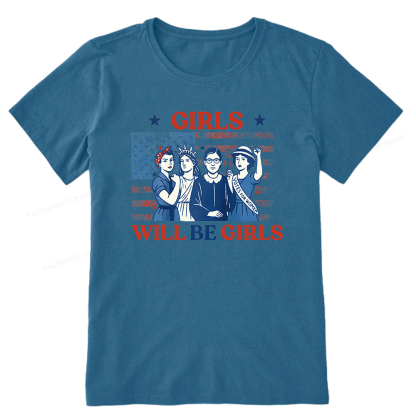 Pagewings Girls Will be Girls Unisex Classic T-shirt