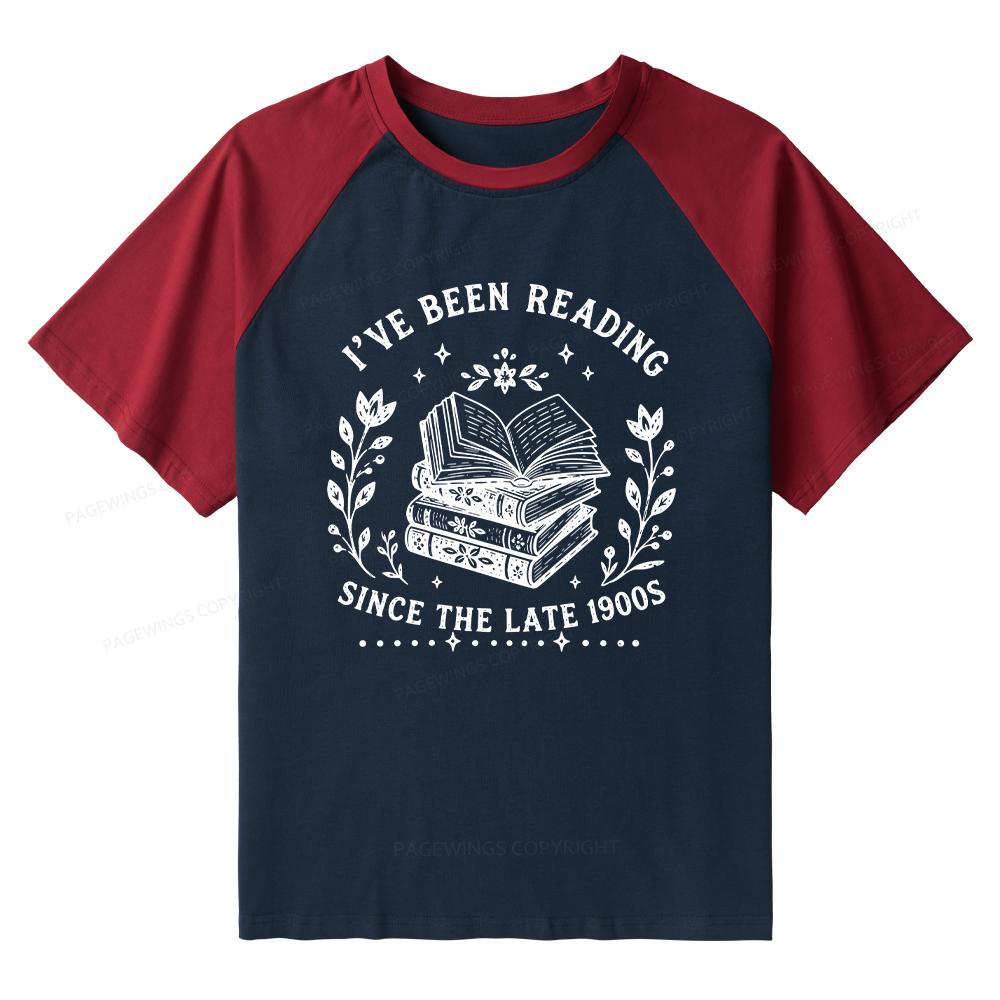 Pagewings I’ve Been Reading Since The Late 1900s Raglan T-shirt