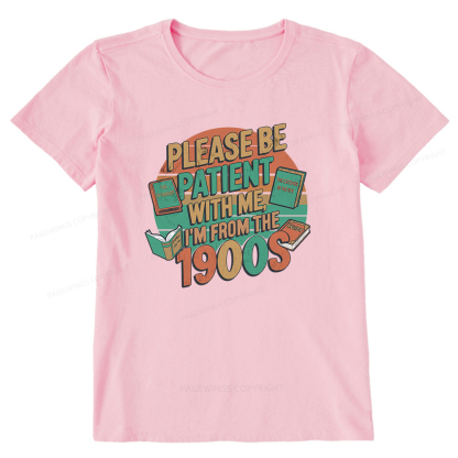 Pagewings Please Be Patient With Me Unisex Classic T-shirt