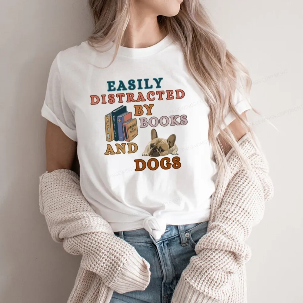 Pagewings Easily Distracted By Books And Dogs Unisex Classic T-shirt