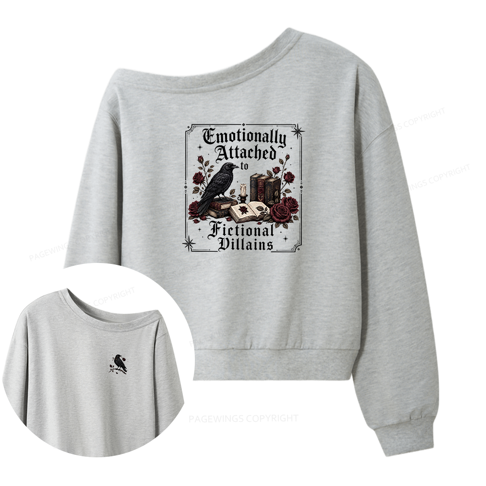 Pagewings Emotionally Attached to Fictional Villains Women Off Shoulder Sweatshirt